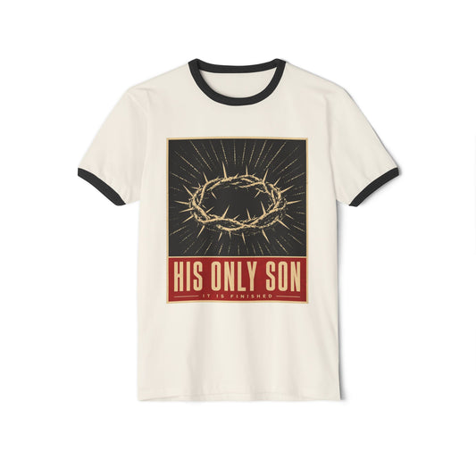 His Only Son Ringer Tee — Christian Crown of Thorns Graphic T-Shirt