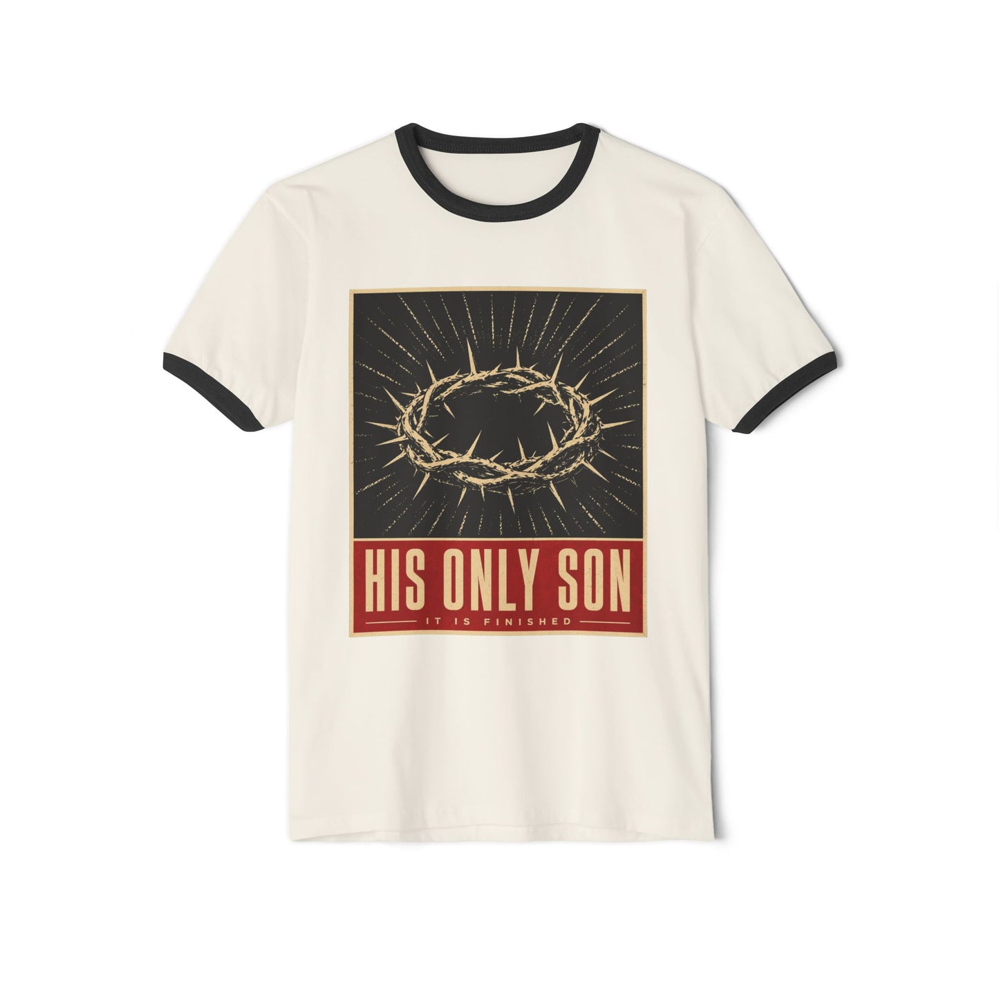 His Only Son Ringer Tee — Christian Crown of Thorns Graphic T-Shirt