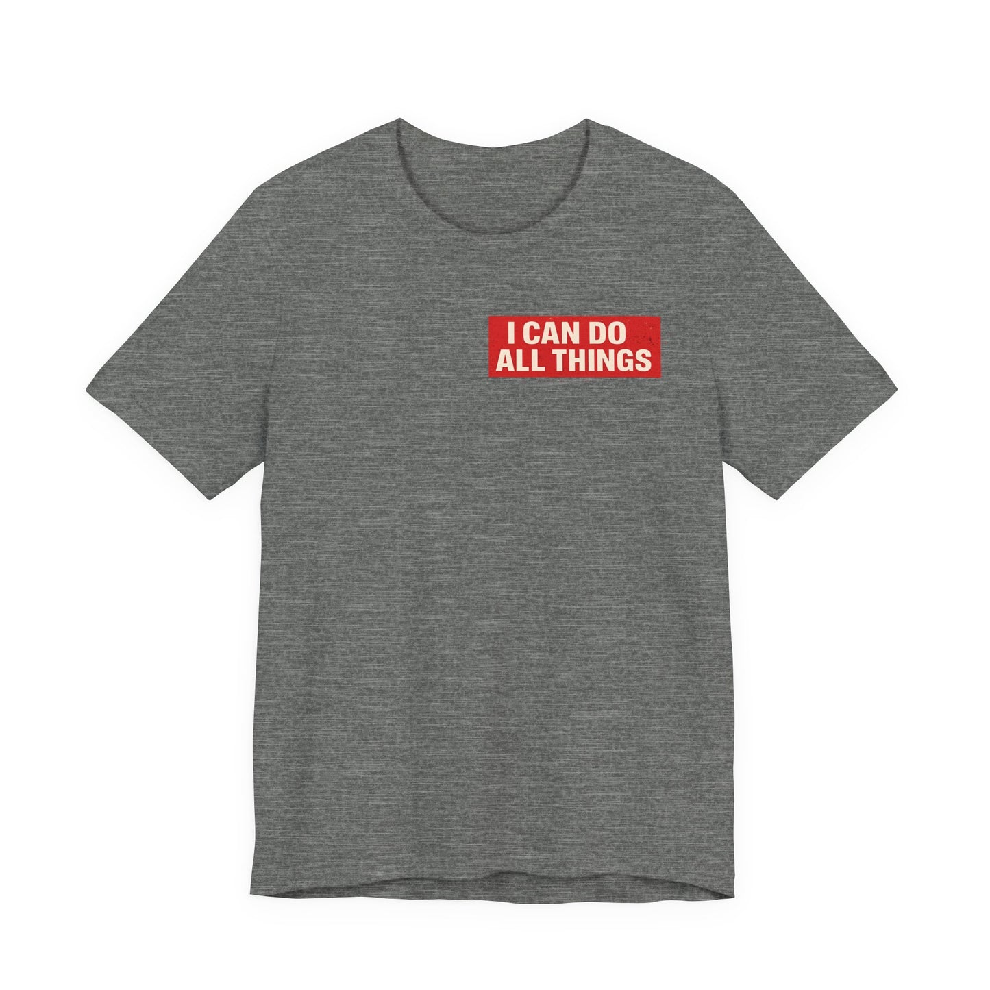 I Can Do All Things Christian Tee – Inspirational Scripture Short Sleeve Shirt