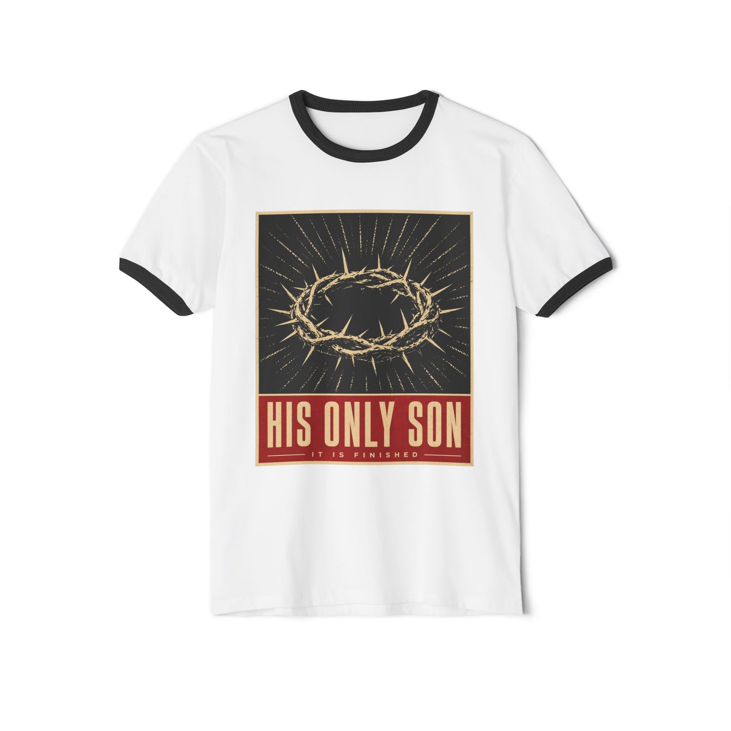 His Only Son Ringer Tee — Christian Crown of Thorns Graphic T-Shirt