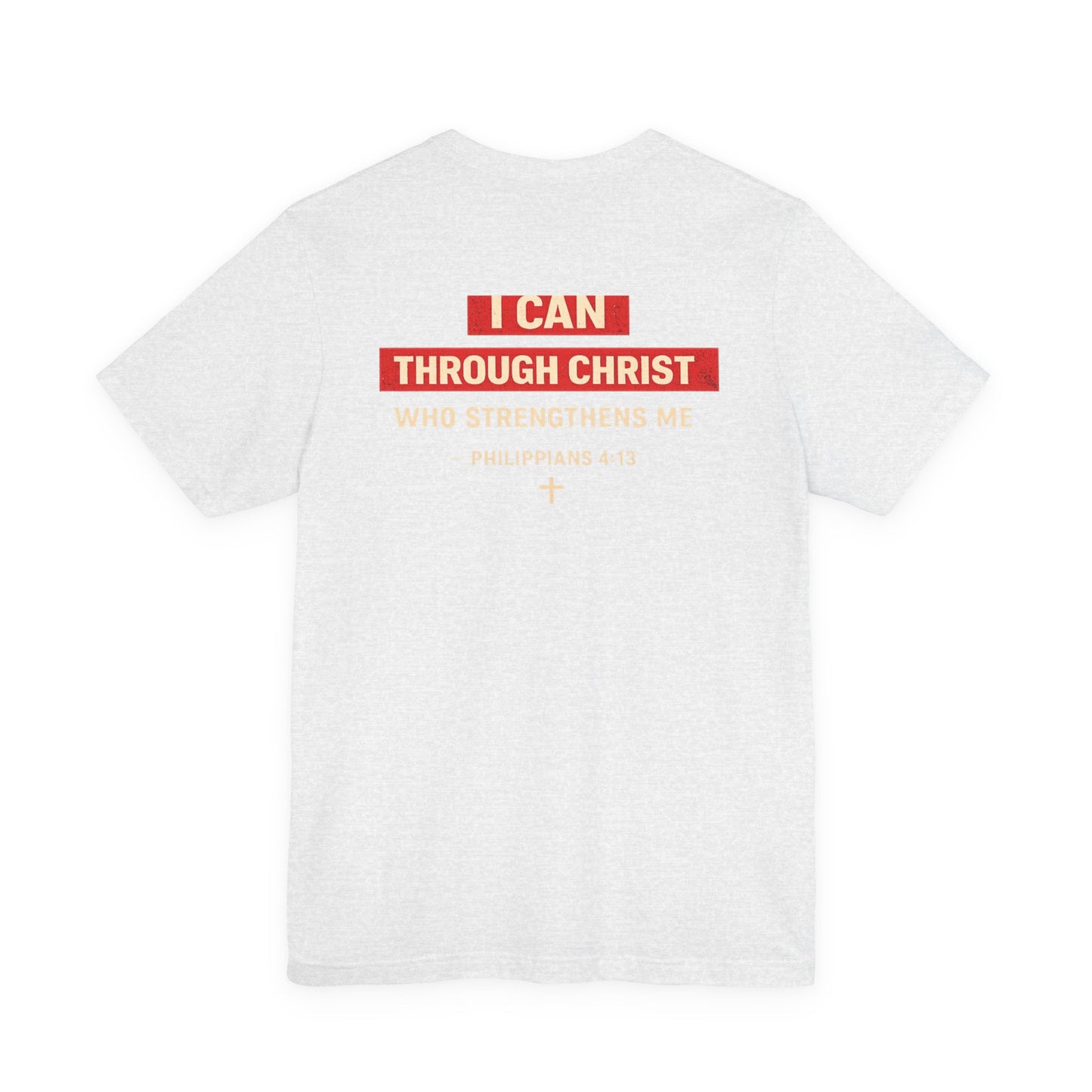 I Can Do All Things Christian Tee – Inspirational Scripture Short Sleeve Shirt