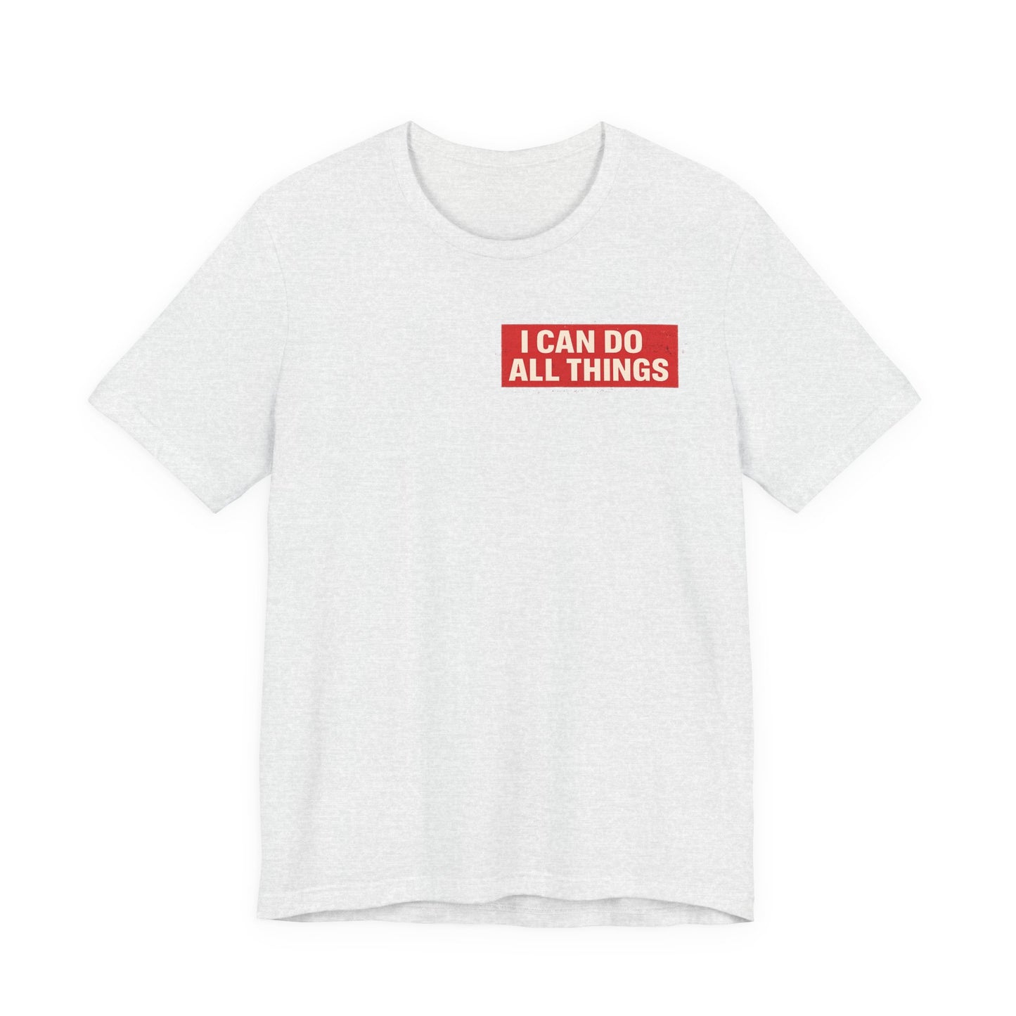 I Can Do All Things Christian Tee – Inspirational Scripture Short Sleeve Shirt