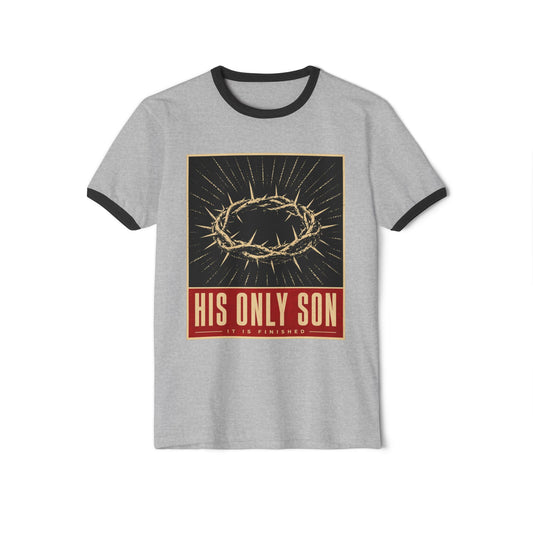 His Only Son Ringer Tee — Christian Crown of Thorns Graphic T-Shirt