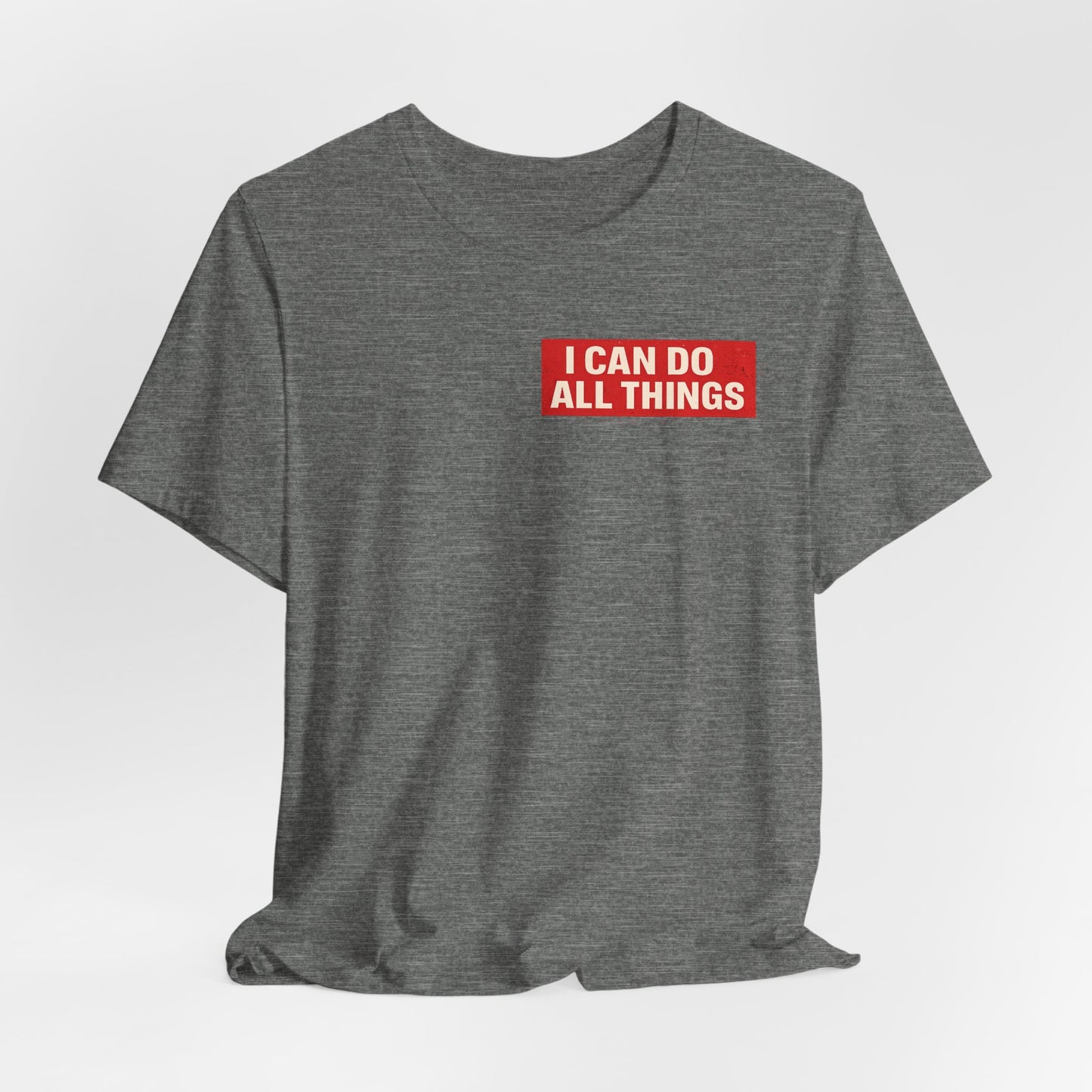 I Can Do All Things Christian Tee – Inspirational Scripture Short Sleeve Shirt
